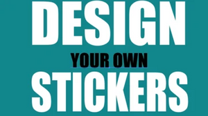 stickers - Design Your Own Stickers