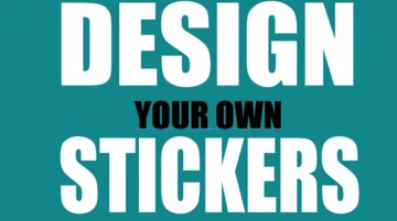 stickers - Design Your Own Stickers
